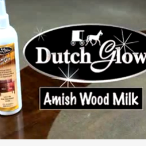 Dutch Glow Amish Wood Milk Reviews: Simplicity Wood Cleaning